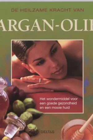 Betaalbaar De heilzame kracht van argan-olie - Peter Schleicher