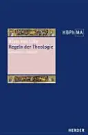 Regeln der Theologie (Lateinisch-Deutsch). Herders Bibliothek der Philosophie des Mittelalters 20 - Lille, Alain von Weekendaanbieding
