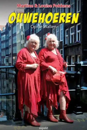 Ouwehoeren - Martine Fokkens; Louise Fokkens Nu Kopen