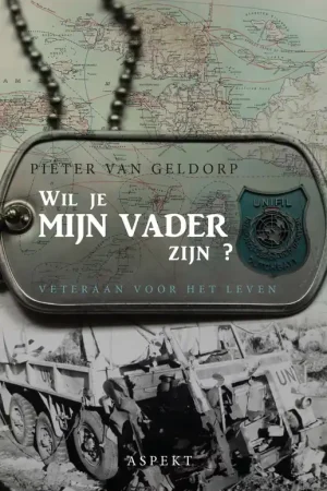Laatste Versie Wil je mijn vader zijn? - Pieter C. van Geldorp