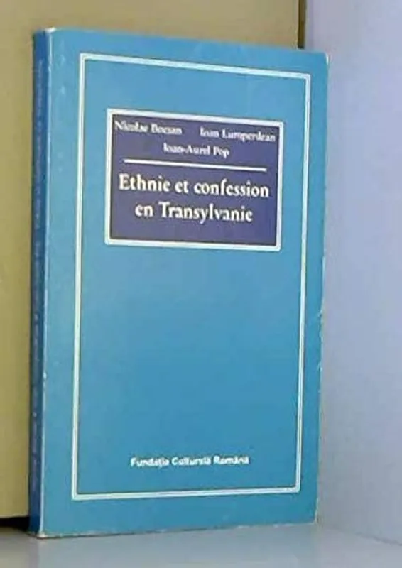 Ethnie et confession en Transylvanie: Du XIIIe au XIXe sie`cles (Bibliotheca rerum Transsilvaniae) (French Edition) - Bocs?an, Nicolae Gecertificeerd