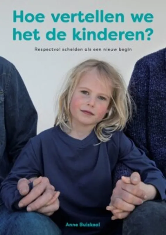 Merkproduct Hoe vertellen we het de kinderen? - Anne Buiskool