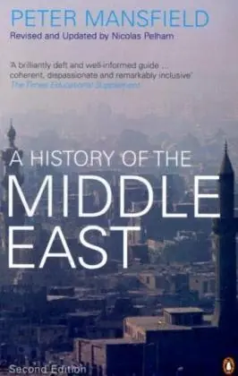 Populair A History of the Middle East - Peter Mansfield