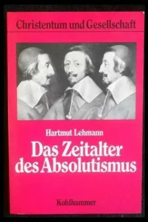 Das Zeitalter des Absolutismus - Hartmut Lehmann Betaalbaar