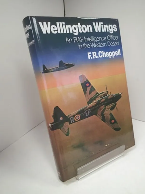 Wellington Wings: An RAF Intelligence Officer in the Western Desert - Chappell, F. R. Gratis Verzending