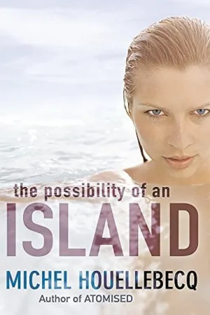 The Possibility of an Island - Michel Houellebecq Tijdelijk Beschikbaar