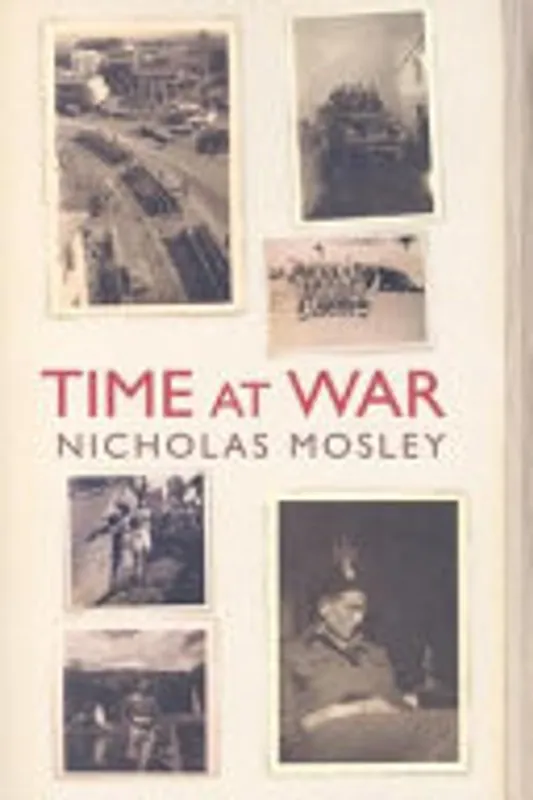 Time at War - Mosley, Nicholas Bestseller