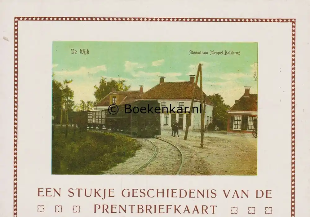 Een stukje geschiedenis van prentbriefkaart - Dokkum Voordeelprijs