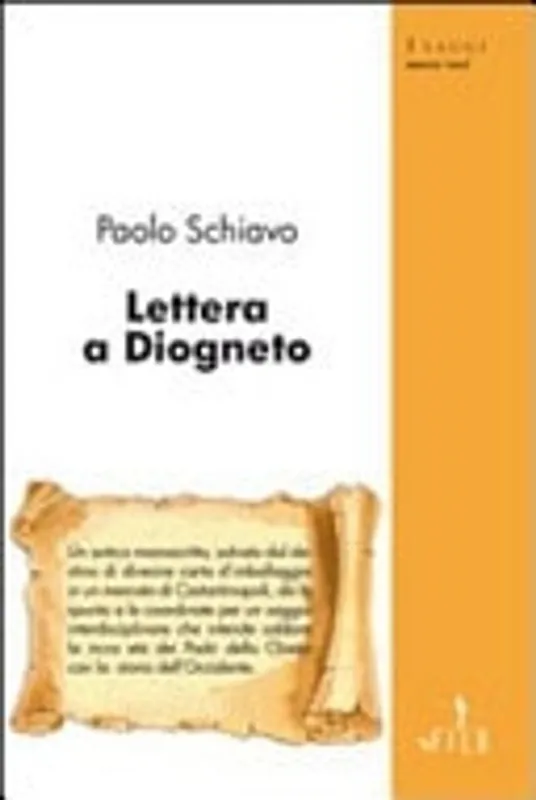 Must-Have Lettera a Diogneto - Paolo Schiavo