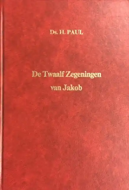 Meest Verkocht Twaalf zegeningen van jakob - Paul