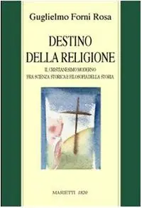 Destino della religione - Guglielmo Forni Actieprijs