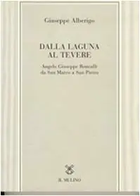 Dalla laguna al Tevere - Giuseppe Alberigo Koop Vandaag