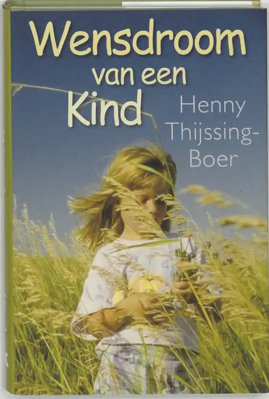 Wensdroom van een kind - H. Thijssing-Boer Merkproduct