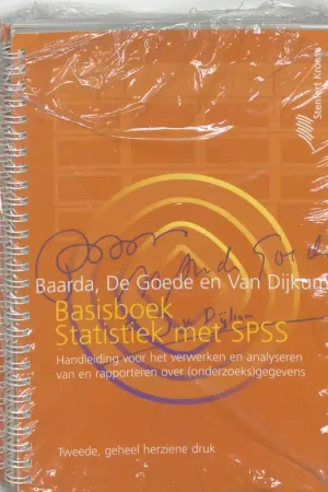 Basisboek Statistiek met SPSS - D.B. Baarda; M.P.M. de Goede; C.J. van Dijkum Lage Prijs