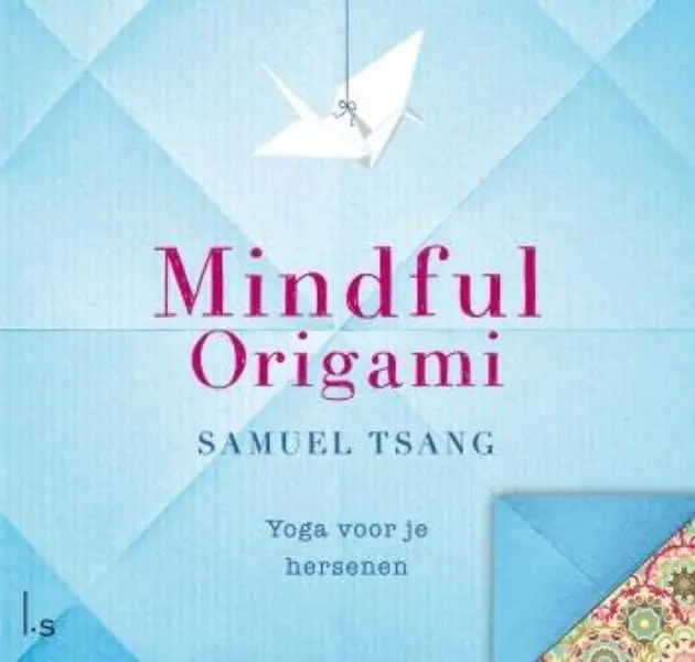 Mindful origami - Samuel Tsang Aanbieding