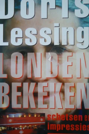 Beperkt Aanbod Londen bekeken - Doris Lessing