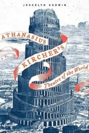 Laatste Kans Athanasius Kircher's Theatre of the world - Joscelyn Godwin