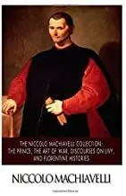 The Niccolo Machiavelli Collection: The Prince, The Art of War, Discourses on Livy, and Florentine Histories - Nicolo Machiavelli Gereduceerde Prijs