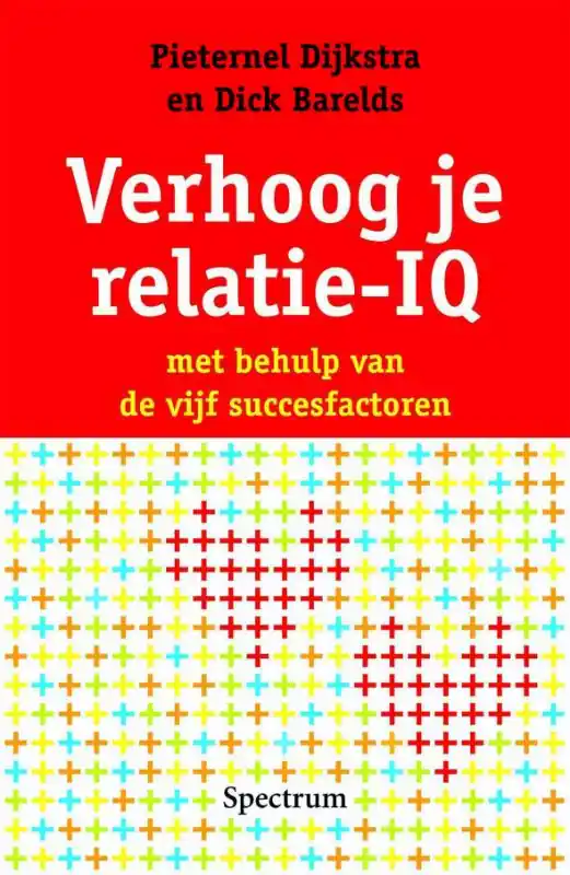 Verhoog je relatie-IQ - Pieternel Dijkstra Express Levering