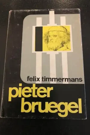 Pieter Bruegel - Felix Timmermans Nieuw