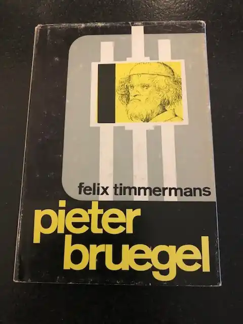 Pieter Bruegel - Felix Timmermans Nieuw