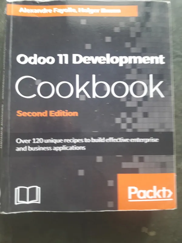 Rechtstreeks Van De Fabrikant ODOO 11 development cookbook - alexandre fayolle, holger brunn