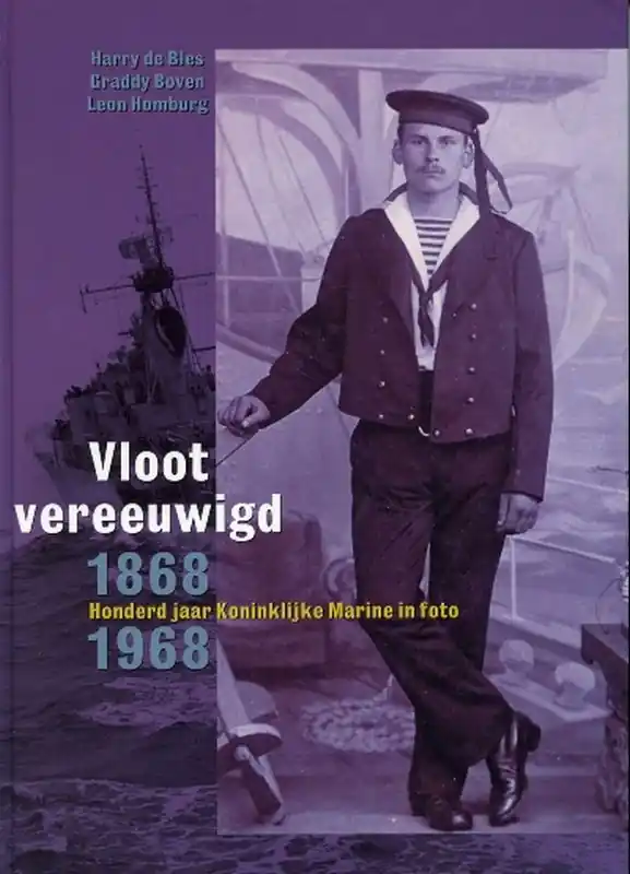 Vloot vereeuwigd 1868-1968 - H. de Bles; G. Boven; L. Homburg Beste Prijs