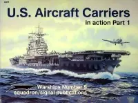 U.S. Aircraft Carriers in action Part 1 - Stern, R Bestseller