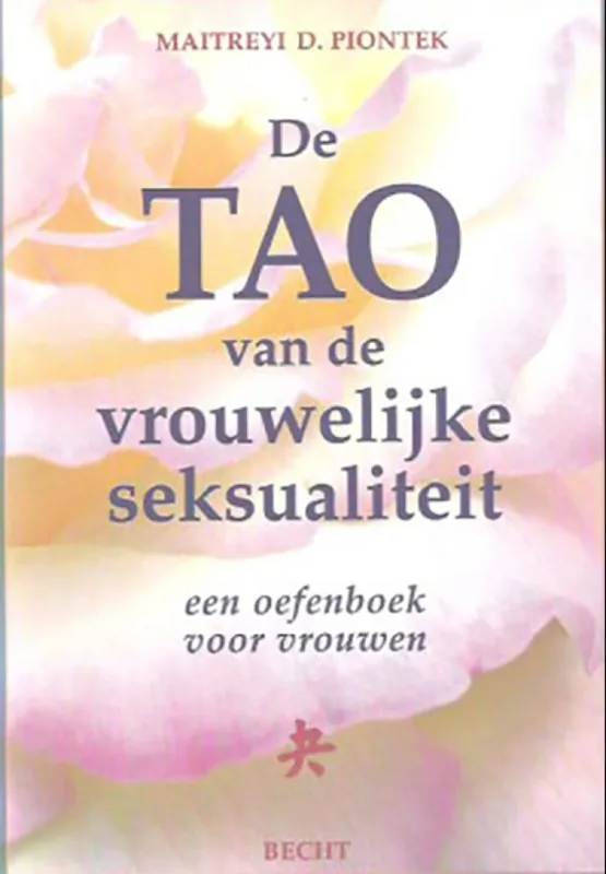 Merkproduct De tao van de vrouwelijke seksualiteit - Maitreyi D. Piontek
