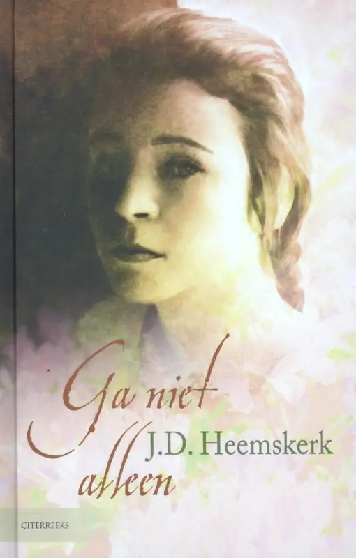 Ga niet alleen - J.D. Heemskerk Beperkt Aanbod