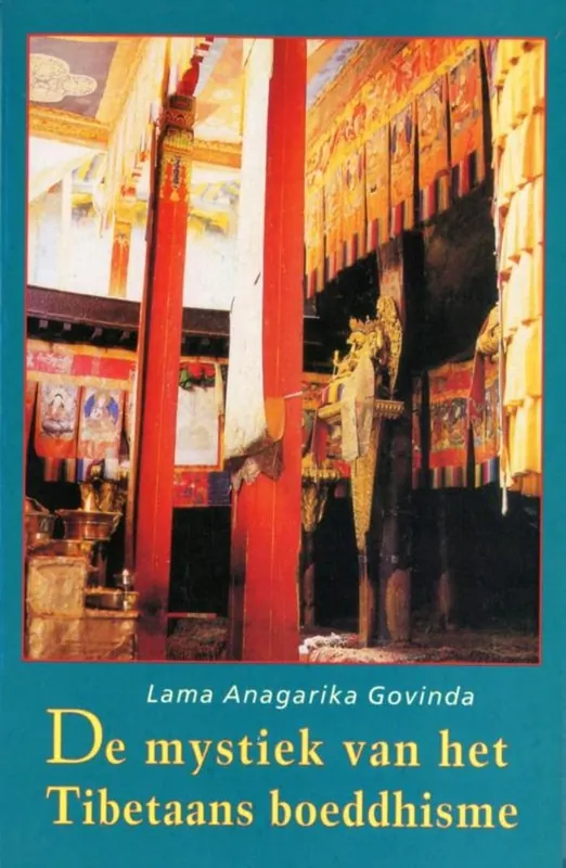 Bestseller De mystiek van het Tibetaans boeddhisme - volgens de leer van de mantra Om Mani Padme Hum - A. Govinda