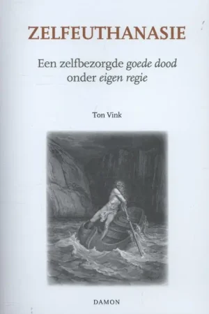 Snelle Levering Zelfeuthanasie - Ton Vink