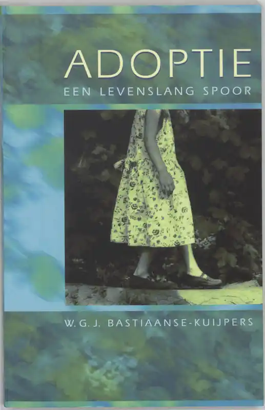 Adoptie - W.G.J. Bastiaanse-Kuijpers Dagaanbieding