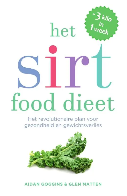 Het sirtfood dieet - Aidan Goggins; Glenn Matten Premium