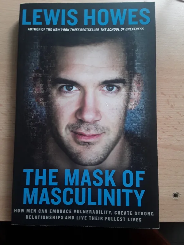 Laatste Versie the mask of masculinity - Lewis Howes