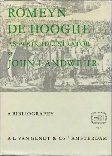 Gratis Verzending Romeyn de hooghe as book illustrator - Landwehr